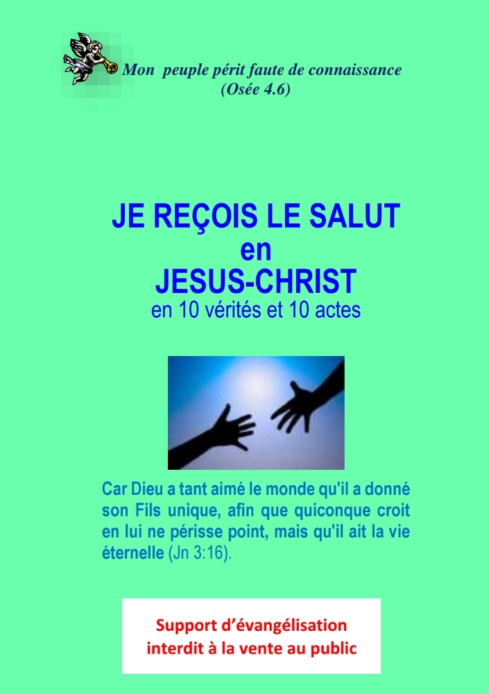 Je reçois le Salut en Jésus-Christ